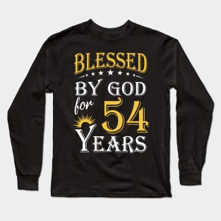 Blessed By God For 54 Years 54th Birthday Long Sleeve T-Shirt